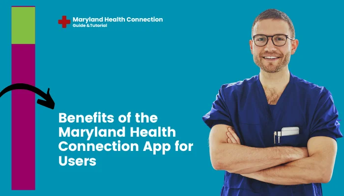 Benefits of the Maryland Health Connection App for Users