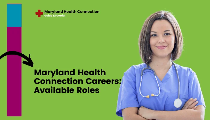 Maryland Health Connection Careers: Available Roles