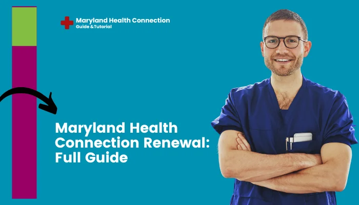 Maryland Health Connection Renewal: Full Guide