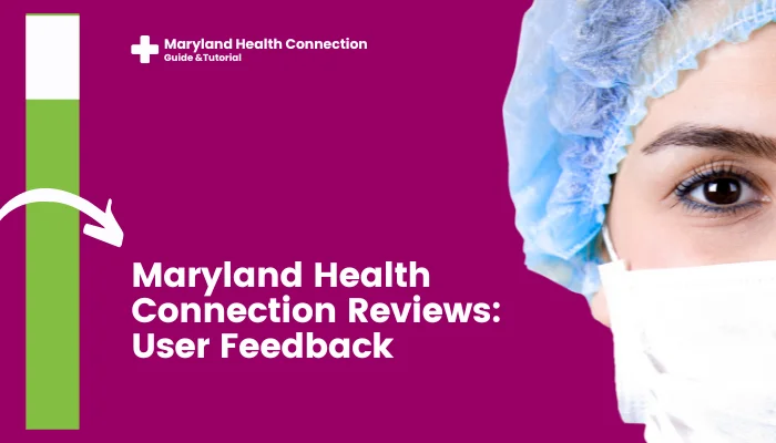 Maryland Health Connection Reviews: User Feedback